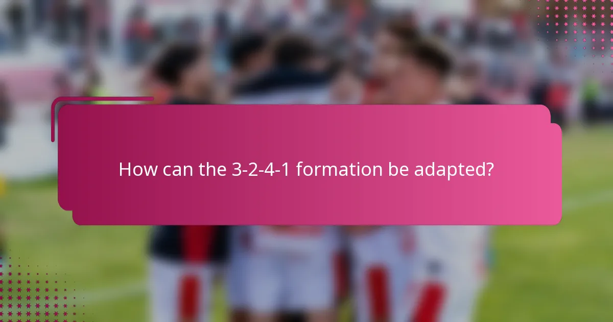 How can the 3-2-4-1 formation be adapted?