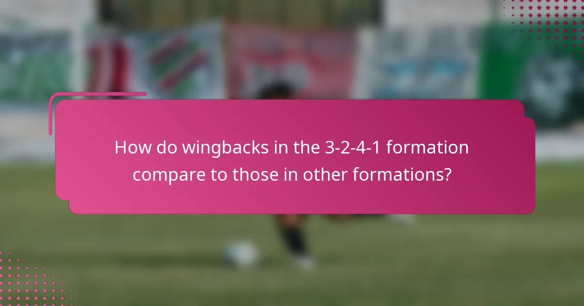 How do wingbacks in the 3-2-4-1 formation compare to those in other formations?