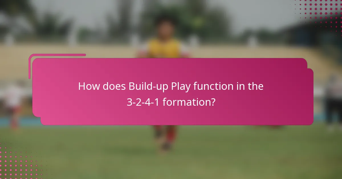 How does Build-up Play function in the 3-2-4-1 formation?