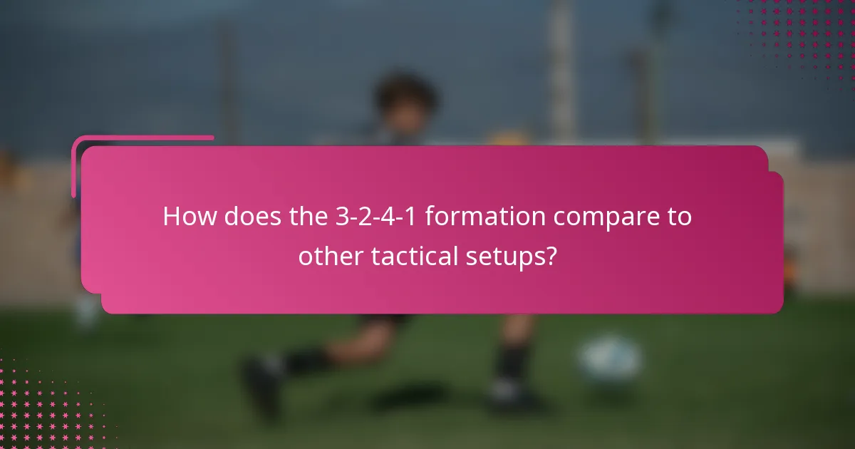 How does the 3-2-4-1 formation compare to other tactical setups?
