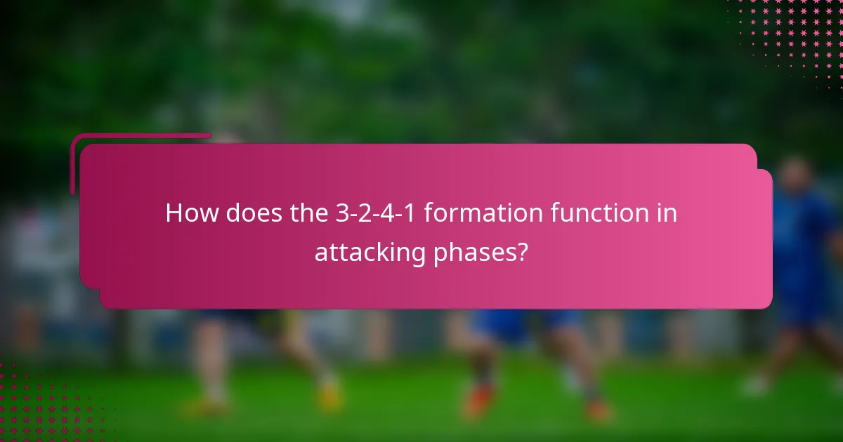 How does the 3-2-4-1 formation function in attacking phases?