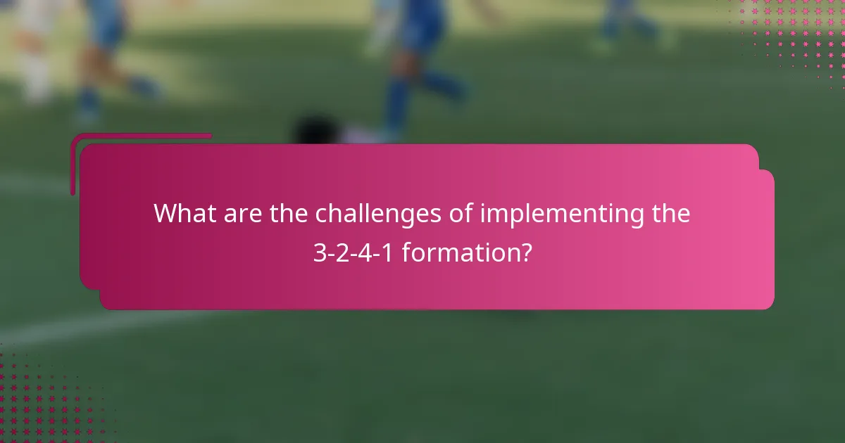 What are the challenges of implementing the 3-2-4-1 formation?