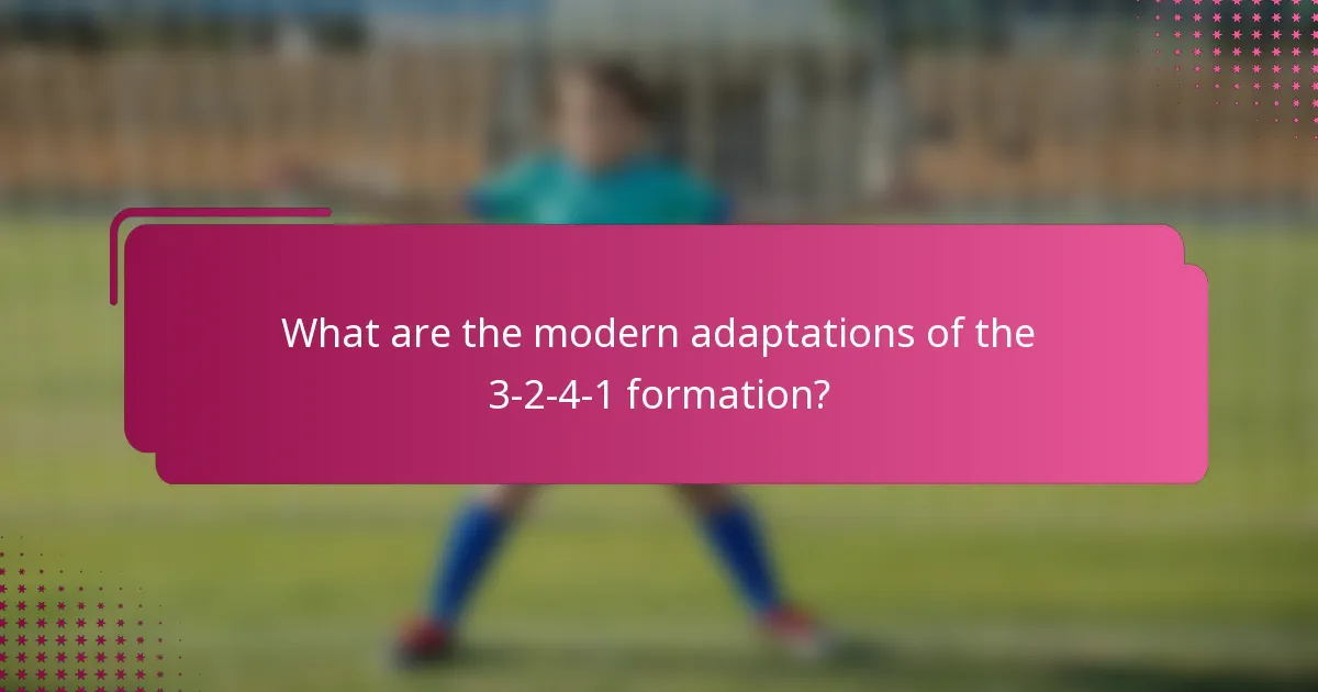 What are the modern adaptations of the 3-2-4-1 formation?