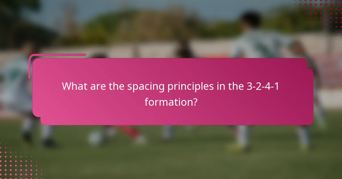What are the spacing principles in the 3-2-4-1 formation?