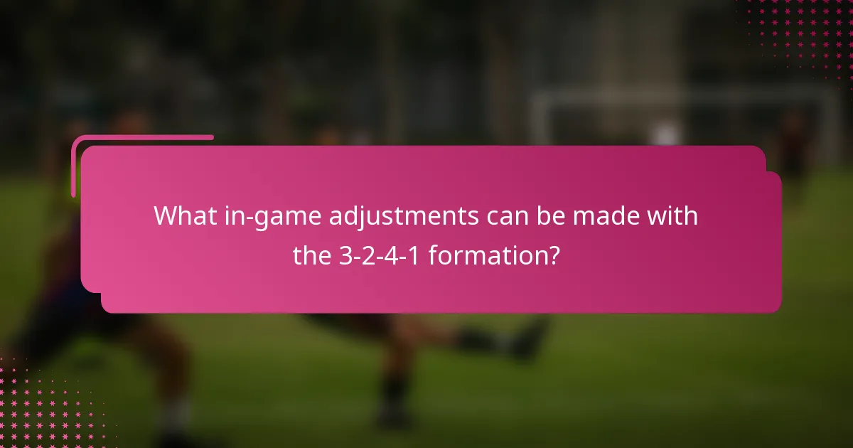 What in-game adjustments can be made with the 3-2-4-1 formation?
